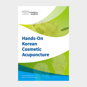 Hands-On Korean Cosmetic Acupuncture.